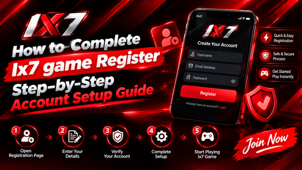 Ix7 game register step-by-step account setup guide